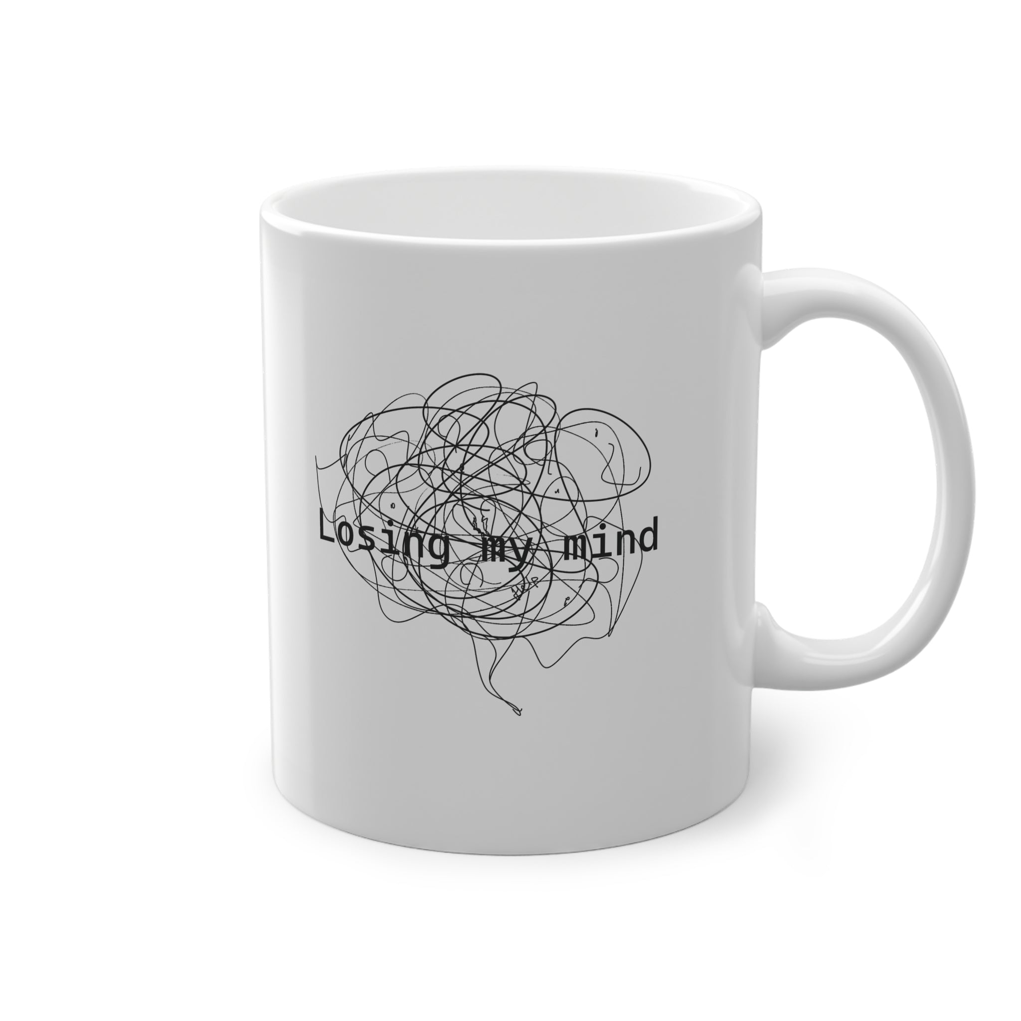 Losing My Mind Tasse