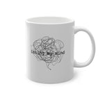 Losing My Mind Mug