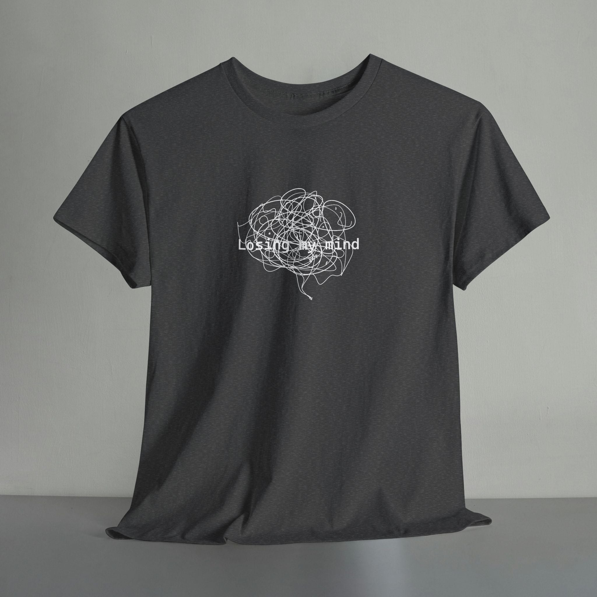 Losing My Mind T-shirt