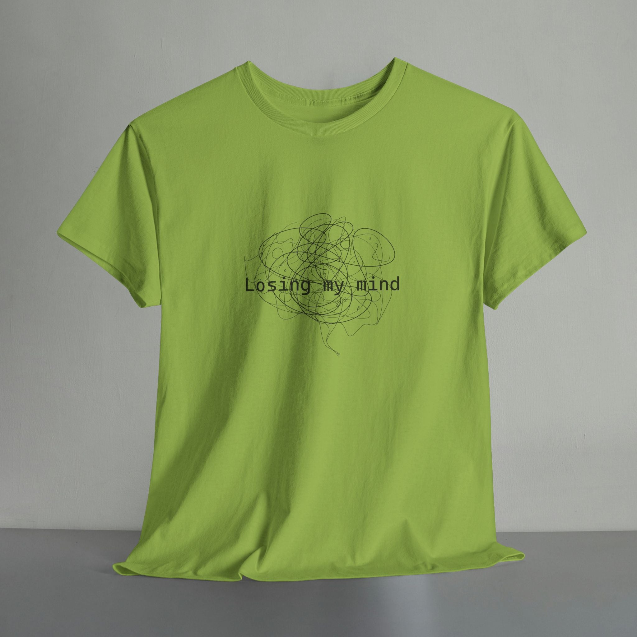 Losing My Mind T-shirt